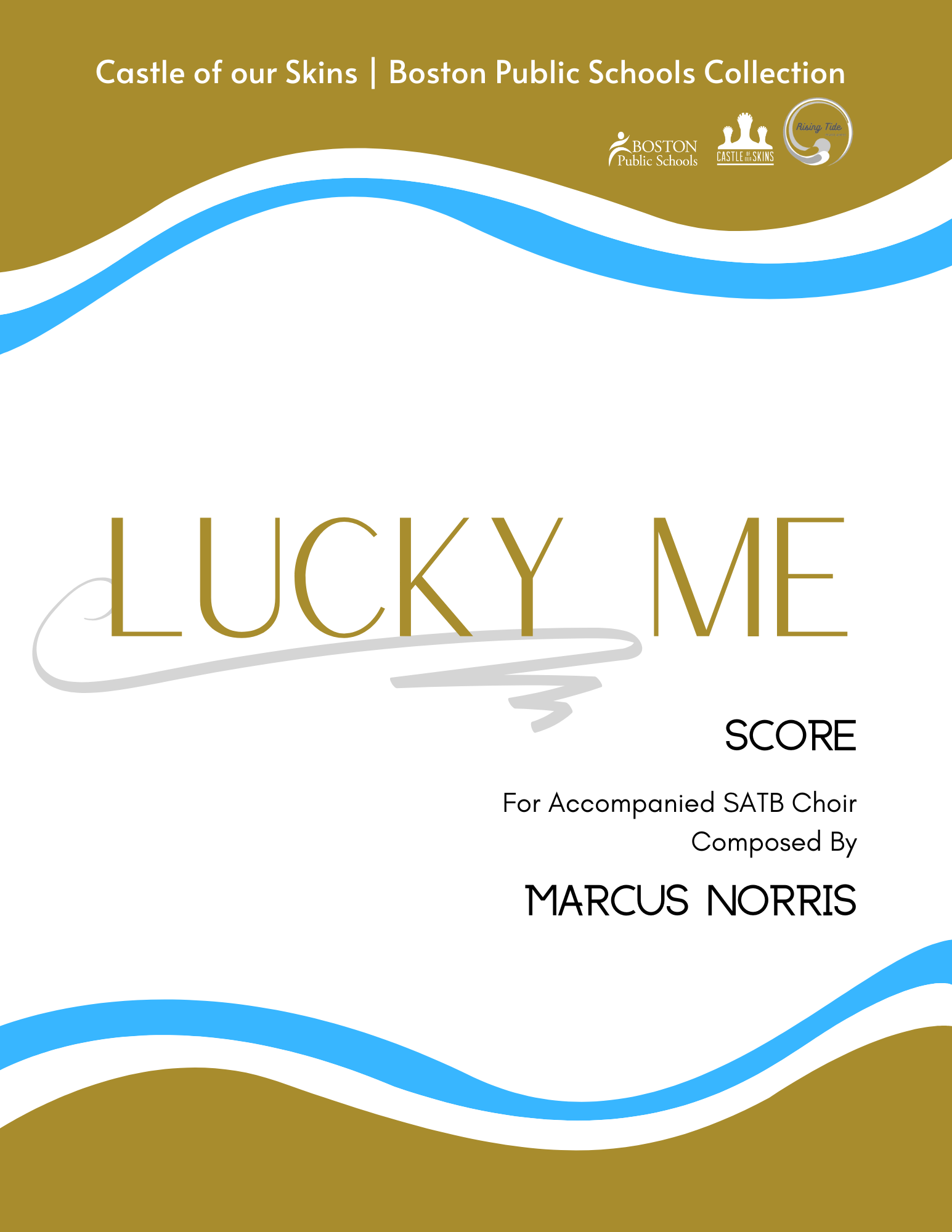 Lucky Me for accompanied SATB Choir | Score & Curriculum Guide