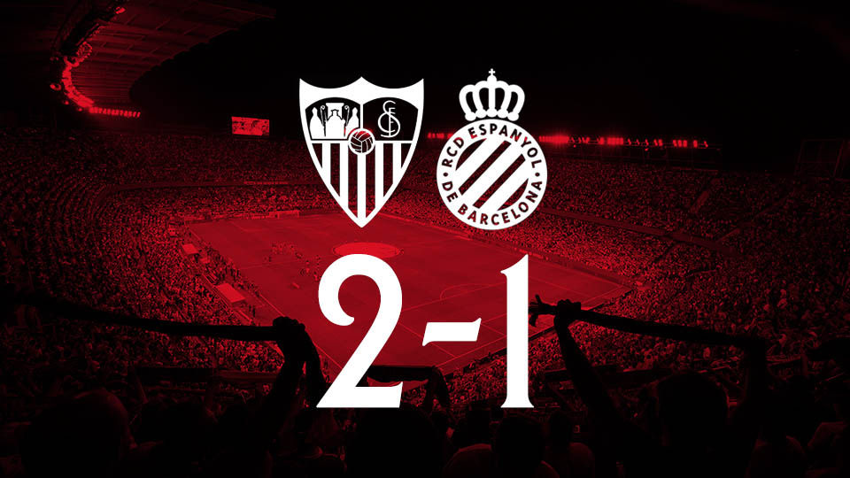 Sevilla FC 2 - 1 RCD Espanyol de Barcelona