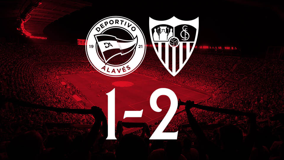 Deportivo Alavés 1 - 2 Sevilla FC