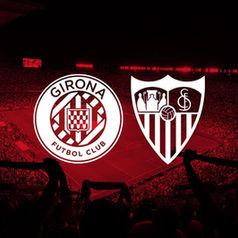 Girona FC - Sevilla FC