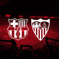 FC Barcelona - Sevilla FC : Présentation de la rencontre, sur quelle chaîne voir le match ?