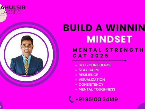 Building a Winning Mindset for CAT with Rahul Sir