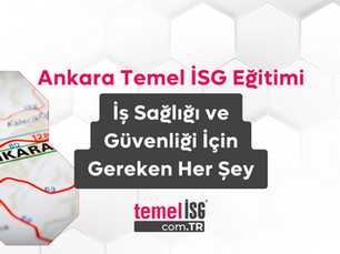 Ankara Temel İSG Eğitimi