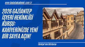 Gaziantep İşyeri Hekimliği Kursları 2026