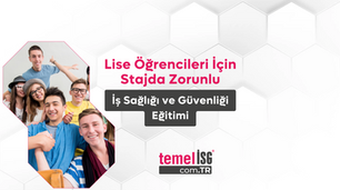 Lise Öğrencileri İçin Stajda Zorunlu İş Sağlığı ve Güvenliği Eğitimi