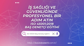 Yeni Mesleğim ile ISO 45001:2018 Baş Denetçi Eğitimi