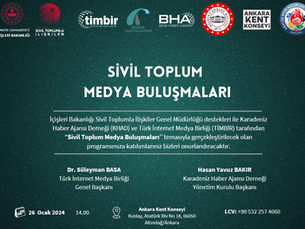 “Sivil Toplum Medya Buluşmaları” Projesi Kapanış Paneli Ankara’da yapılacak