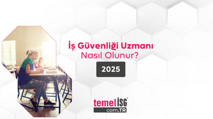 İş Güvenliği Uzmanı Nasıl Olunur?