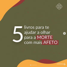 Olhar para a morte, atravessar e ser atravessada(o) pelo luto não é simples e nem fácil.