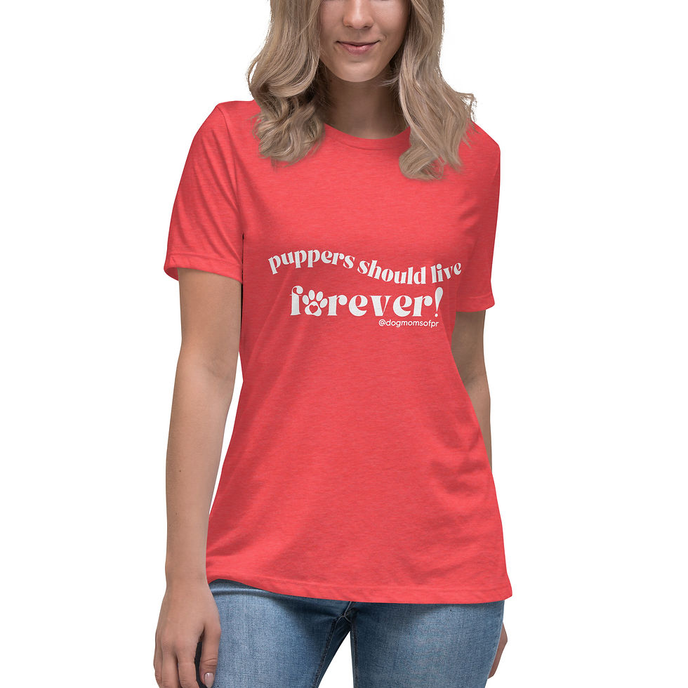 Thumbnail: "Puppers should live Forever" Women's Relaxed T-Shirt
