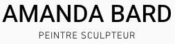 Amanda Bard Peintre Sculpteur