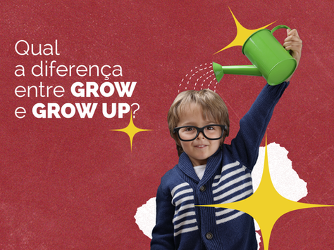 Qual a diferença entre grow e grow up?