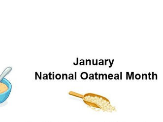 January is Oatmeal Month!