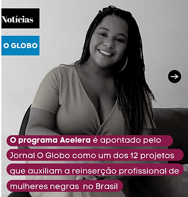 Cópia de O programa Acelera é apontado pelo Jornal O Globo como um dos 12 projetos que aux