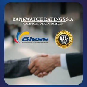 Biess obtiene una de las calificaciones más altas de riesgo dentro del mercado local ecuatoriano, reafirmando la solidez financiera de la banca pública