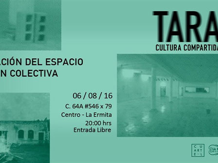 TARA - INAUGURACIÓN DEL ESPACIO EXPOSICIÓN COLECTIVA