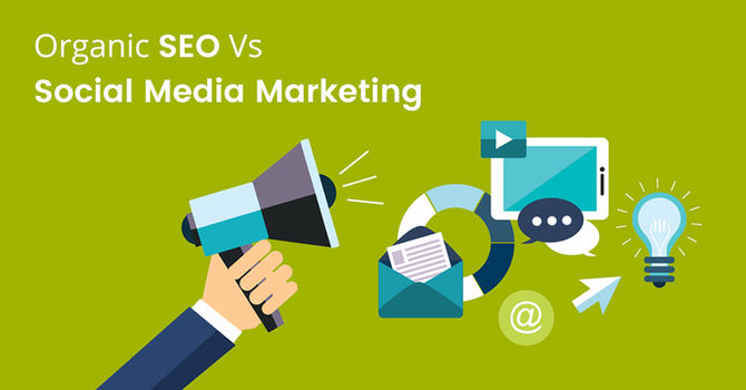 Organic SEO vs. Social Media Marketing: Which Is Best to Promote Your Website?