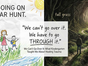 We Can’t Go Over It: What Kindergarten Taught Me About Healing