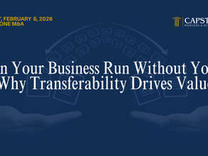 Can Your Business Run Without You? Why Transferability Drives Value
