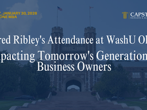 Jared Ribley's Attendance at WashU Olin. Impacting Tomorrow's Generation of Business Owners