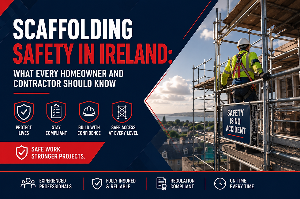 Scaffolding Safety in Ireland : What Every Homeowner and Contractor Should Know Blog Cover