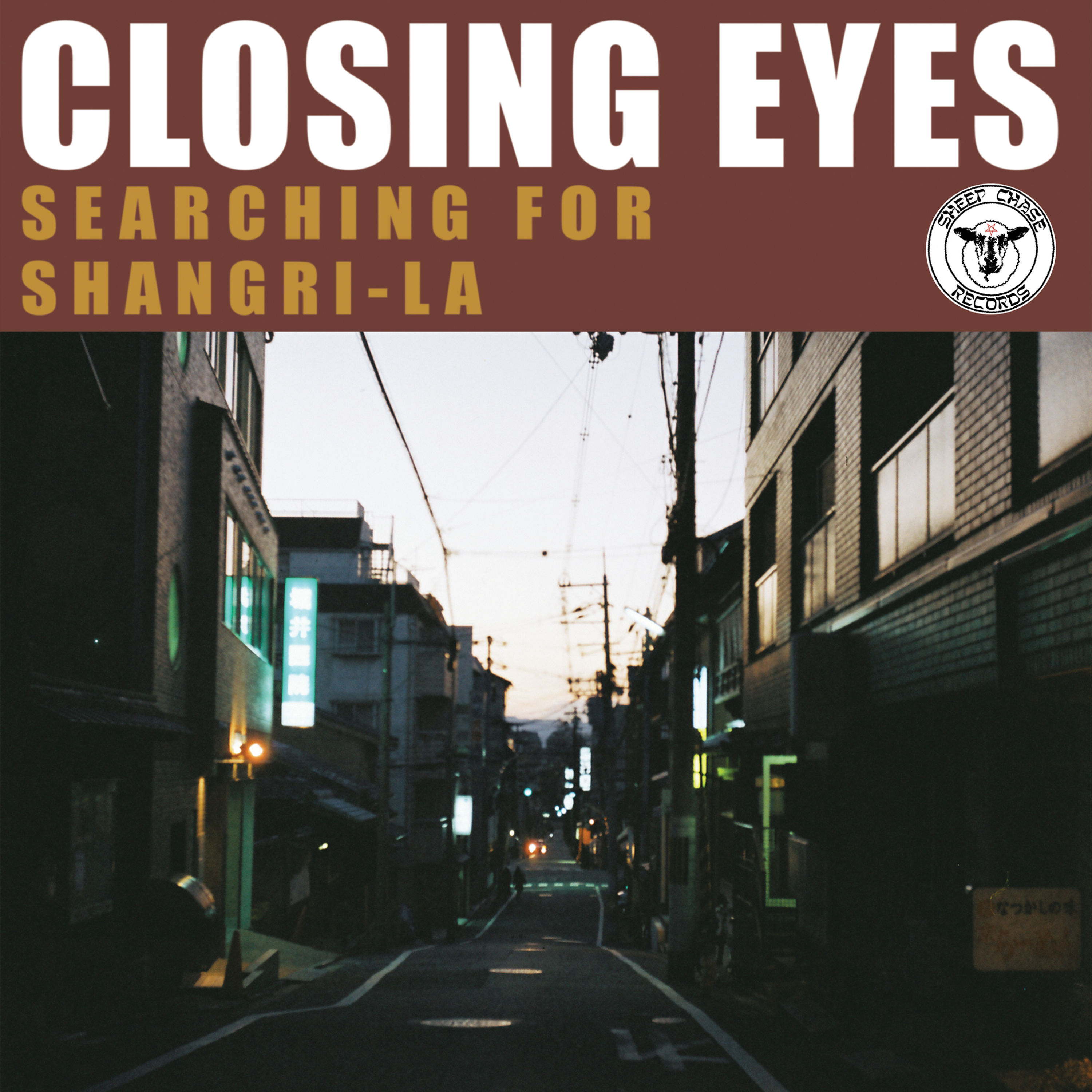 CLOSING EYES - Searching for Shangri-La LP