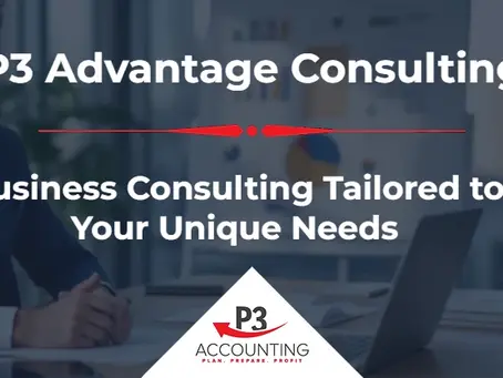 P3 Advantage Consulting: Business Consulting Tailored to Your Unique Needs