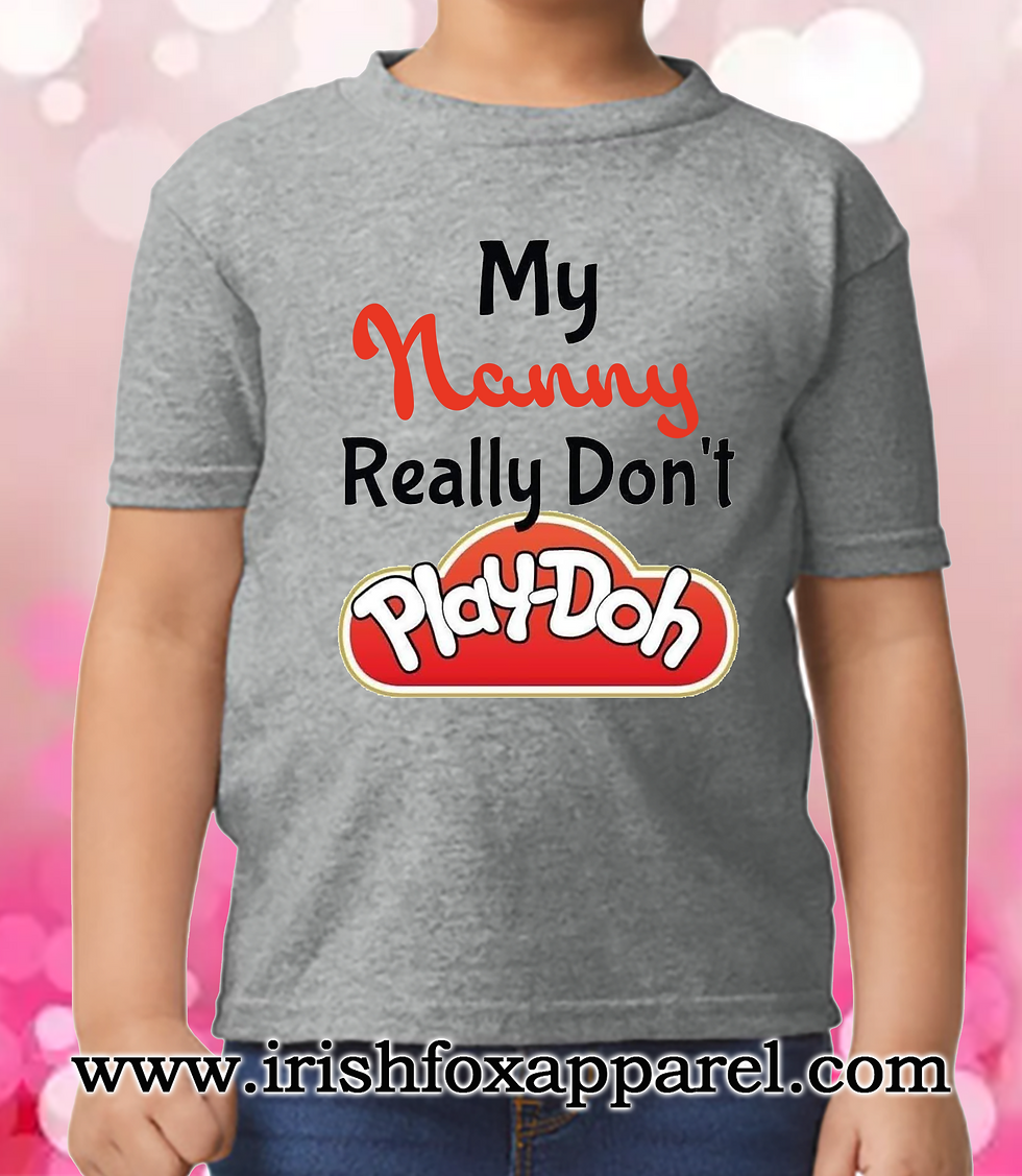 Thumbnail: "My (NAME) Really Don't Play-Doh" Personalized Toddler Sweatshirt or T-Shirt