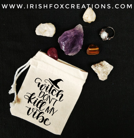 Witch don't kill my Vibe Crystal Pouch