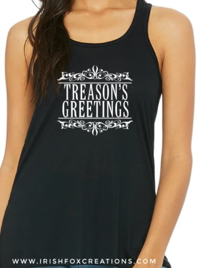 Thumbnail: "Treason's Greetings" T-Shirts, Long Sleeve, Tanks & Sweatshirts
