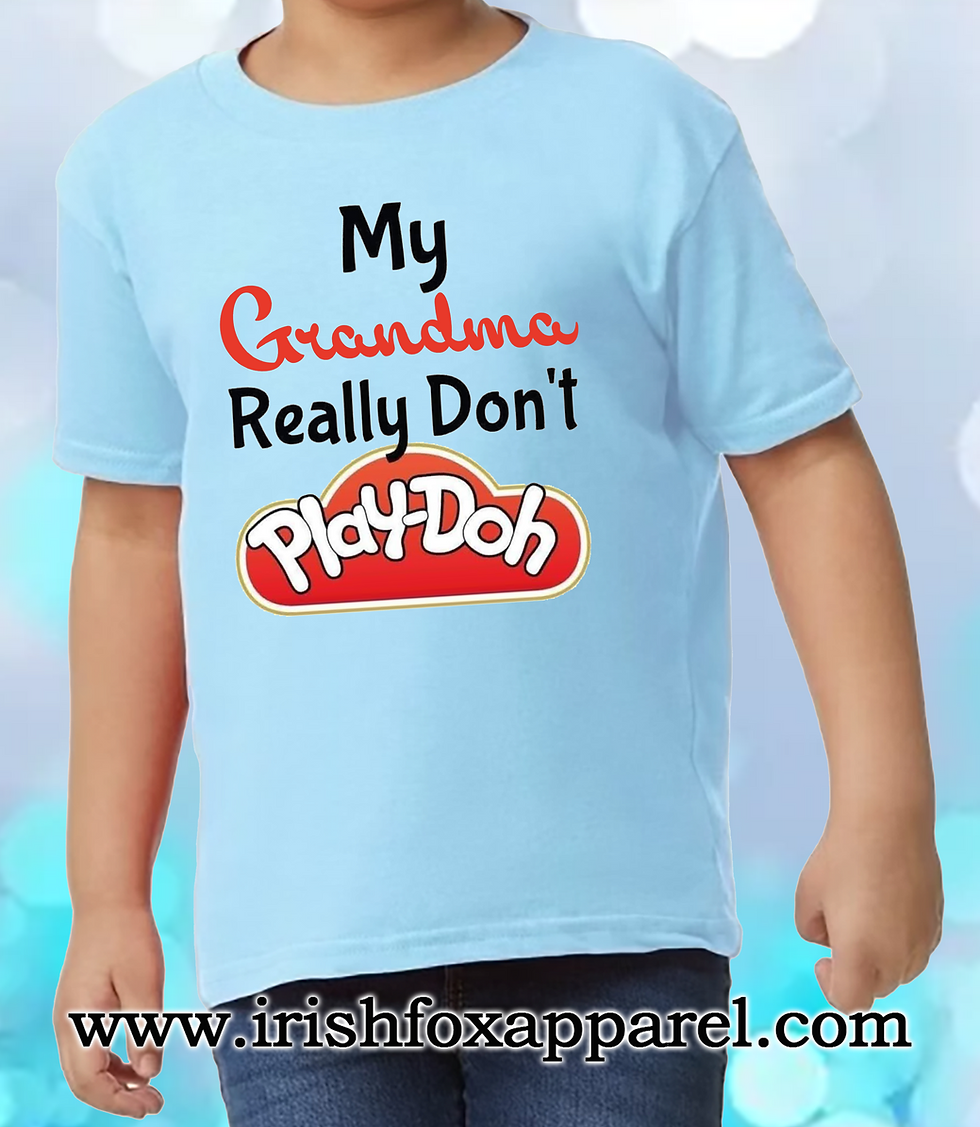 Thumbnail: "My (NAME) Really Don't Play-Doh" Personalized Toddler Sweatshirt or T-Shirt