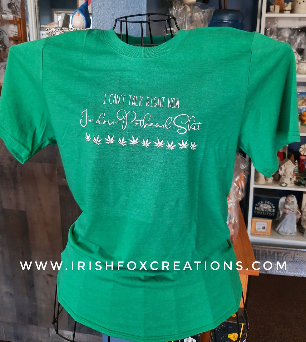 Thumbnail: "I can't talk right now... I'm doin' Pot Head Sh*t" T-Shirt- SIZE SMALL