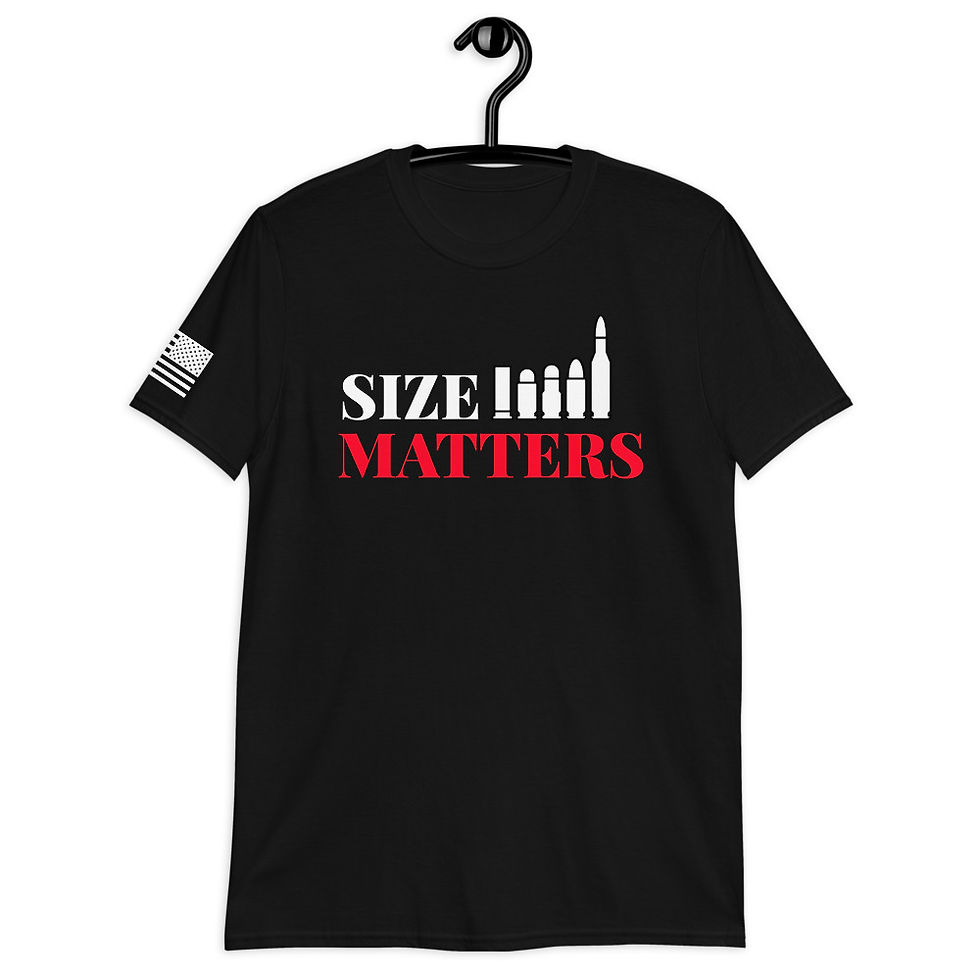 Size Matters - Funny Gun Shirt, 2nd Amendment, 2A T-shirt, Bullets Ammo