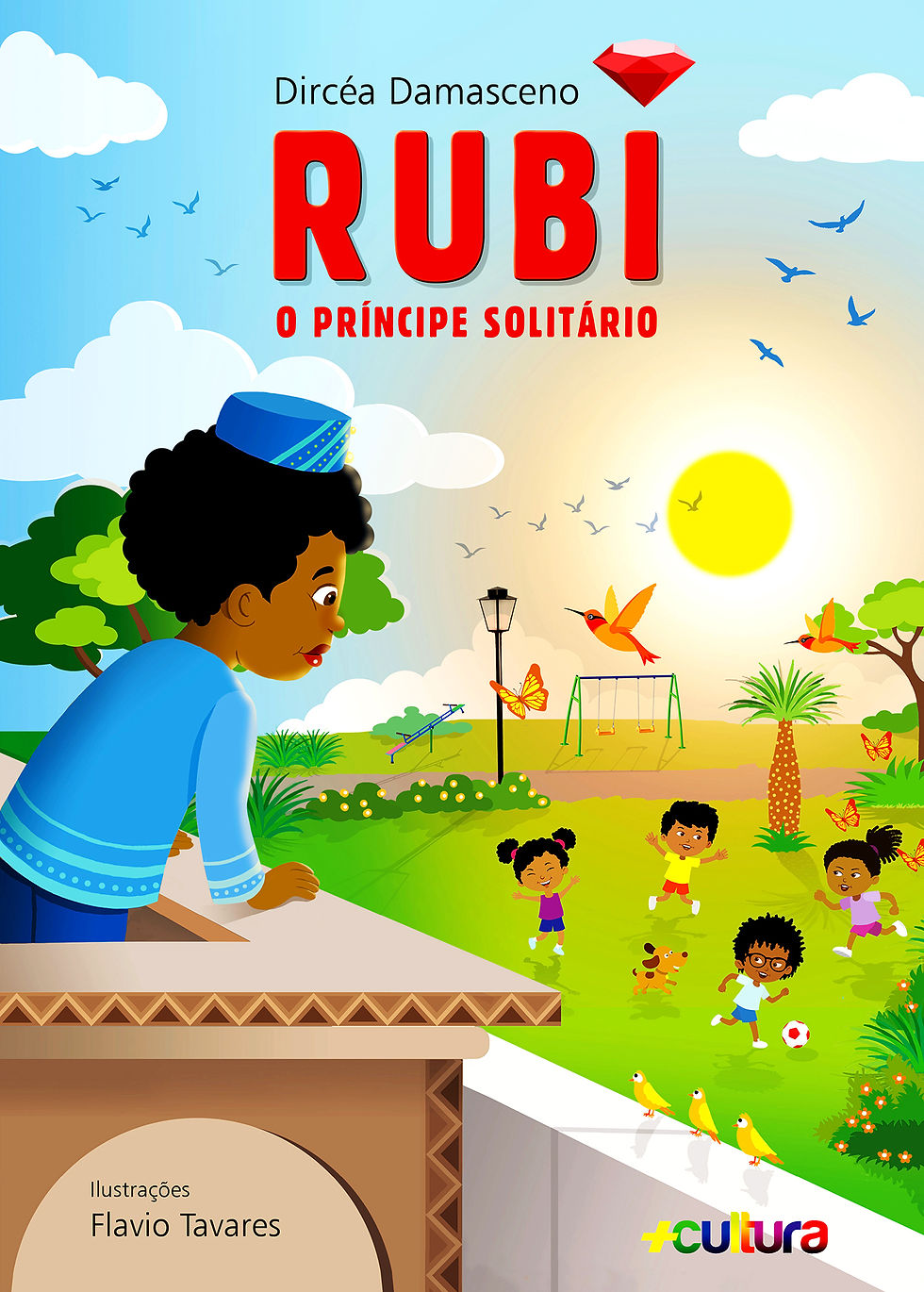 RUBI, O PRÍNCIPE SOLITÁRIO