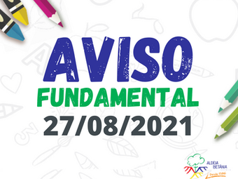 Comunicado - En. Fundamental - 27/08/2021