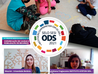 Projeto Fórum de Desenvolvimento e Escola Estância Betânia ganham Selo SESI ODS 2021