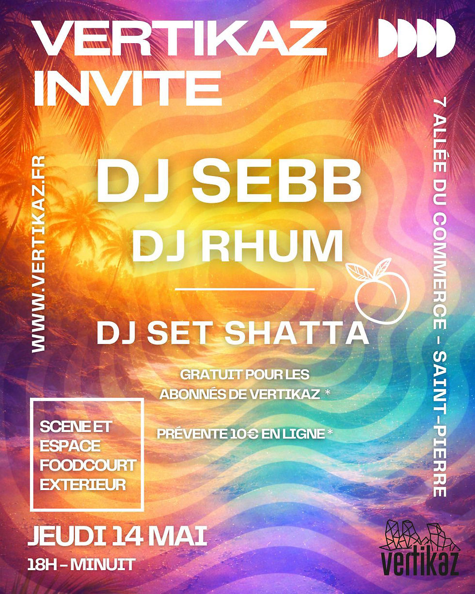 Vertikaz invite DJ SEBB & DJ RHUM’S