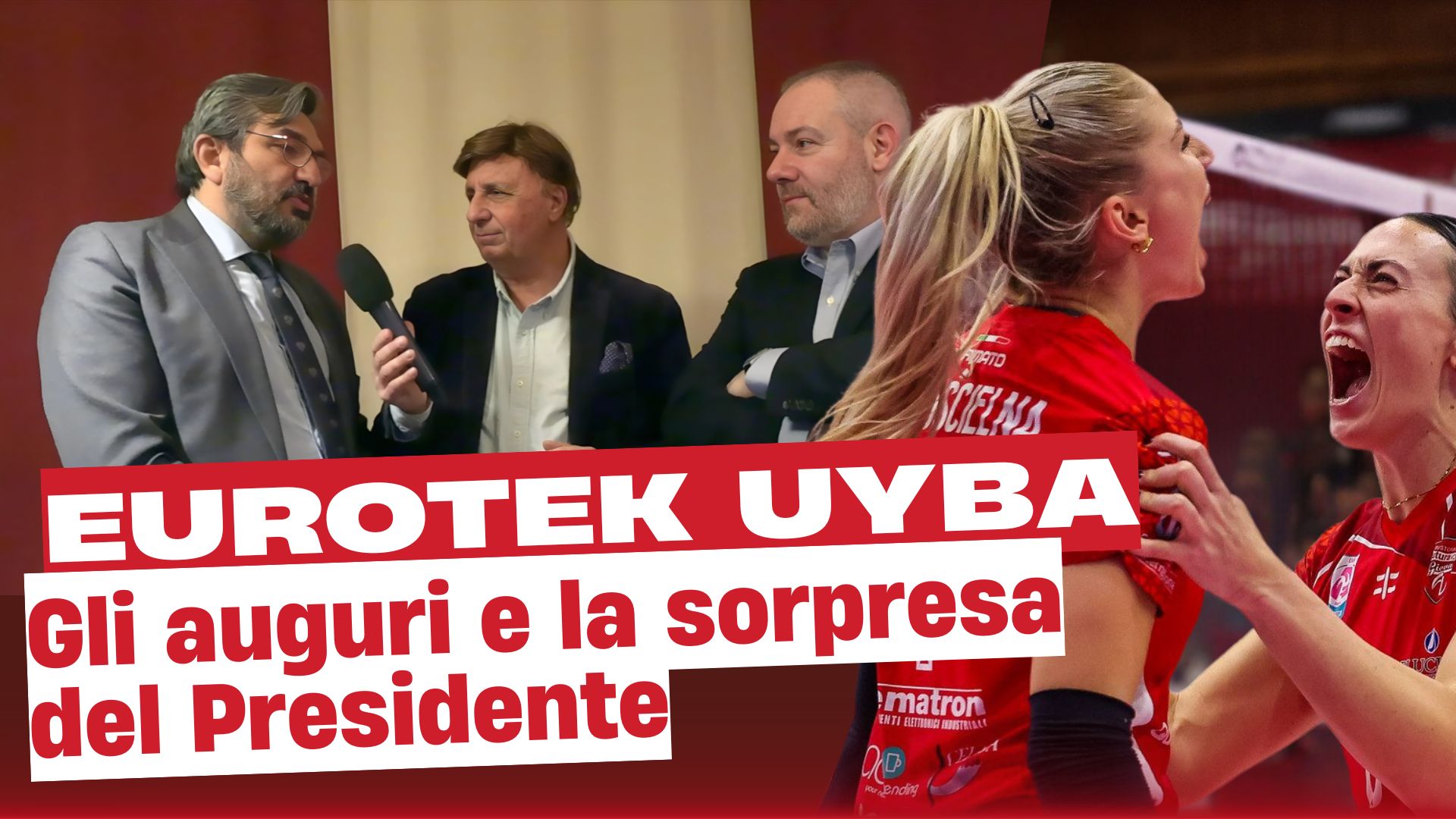 Eurotek UYBA: Gli auguri e la sorpresa del Presidente
