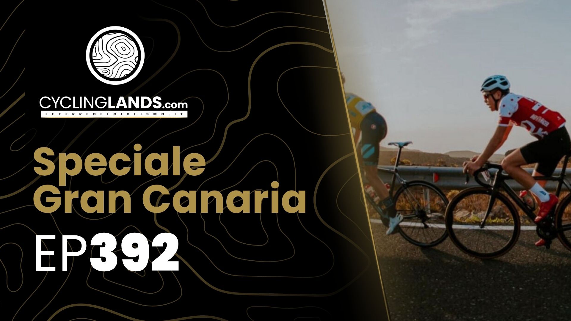 CYCLINGLANDS TV 392 - Speciale Gran Canaria