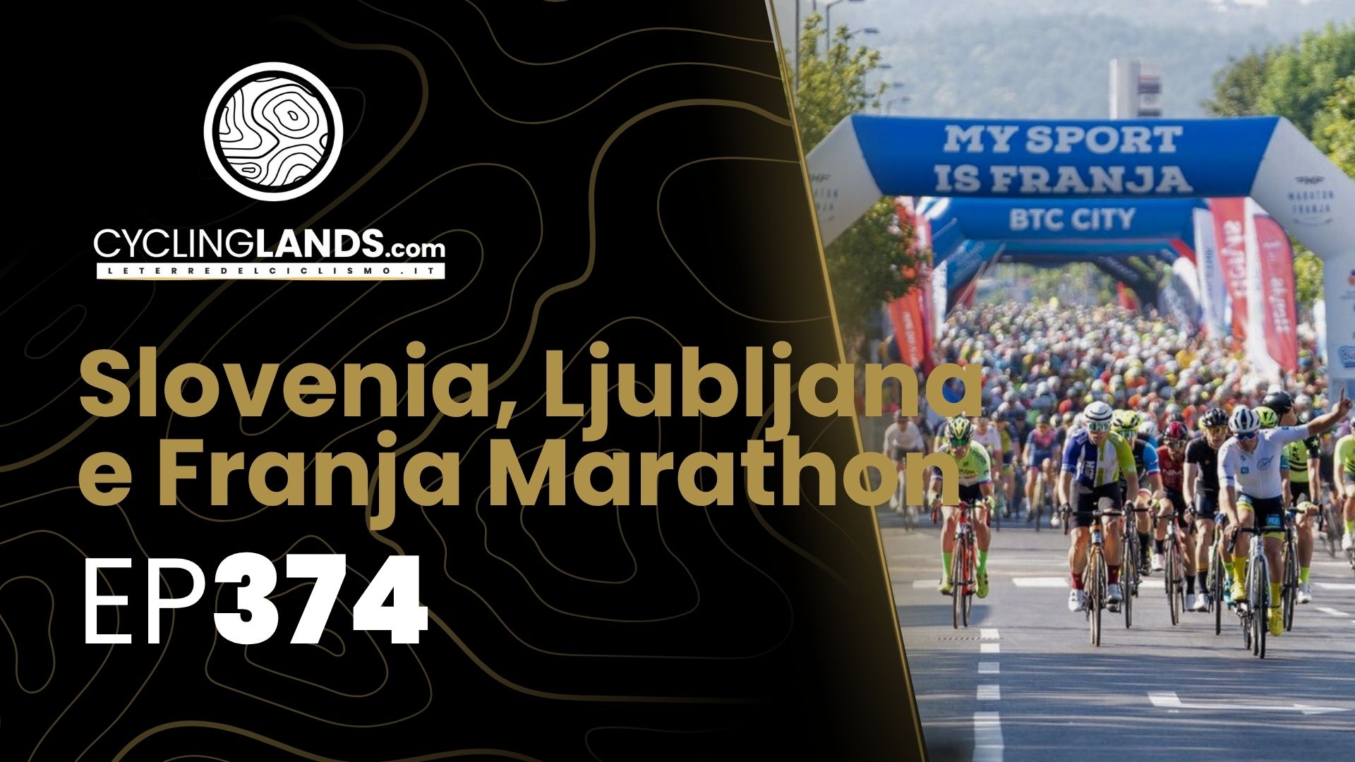 CYCLINGLANDS - 374 - Slovenia, Ljubljana e Franja Marathon