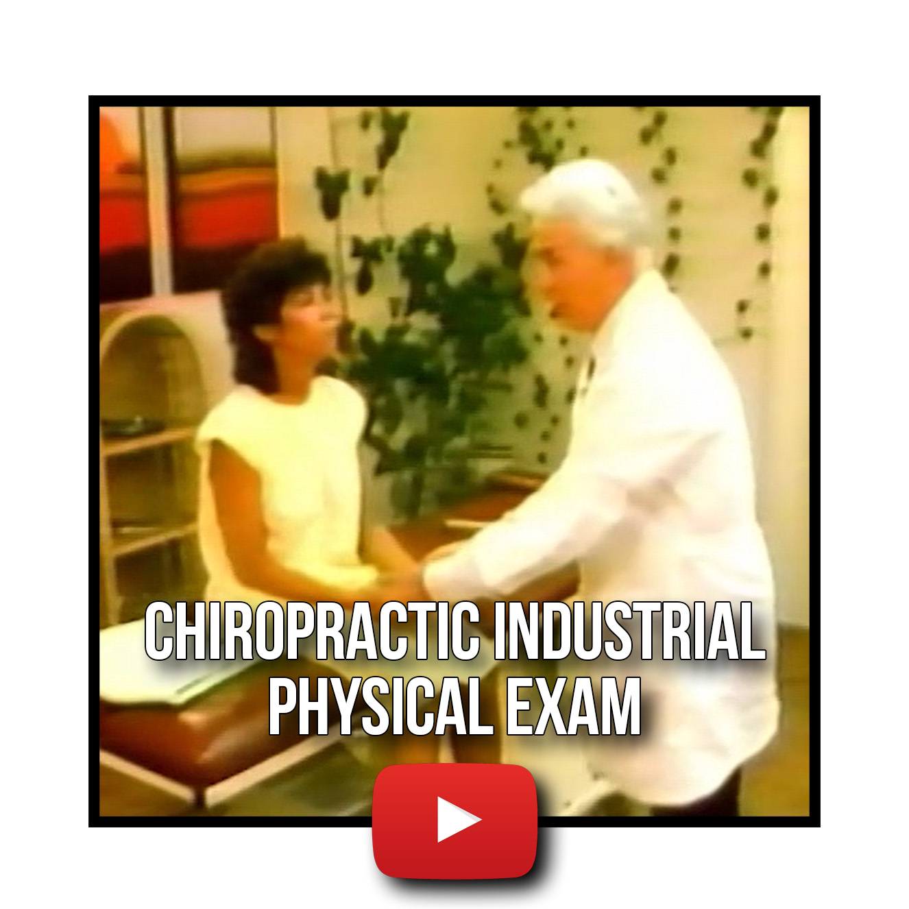 THUMB - Chiropractic Industrial Physical Exam 3.jpg