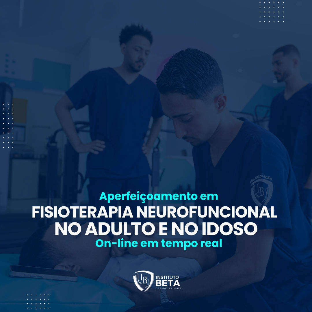 Fisioterapia Neurofuncional no Adulto e no Idoso