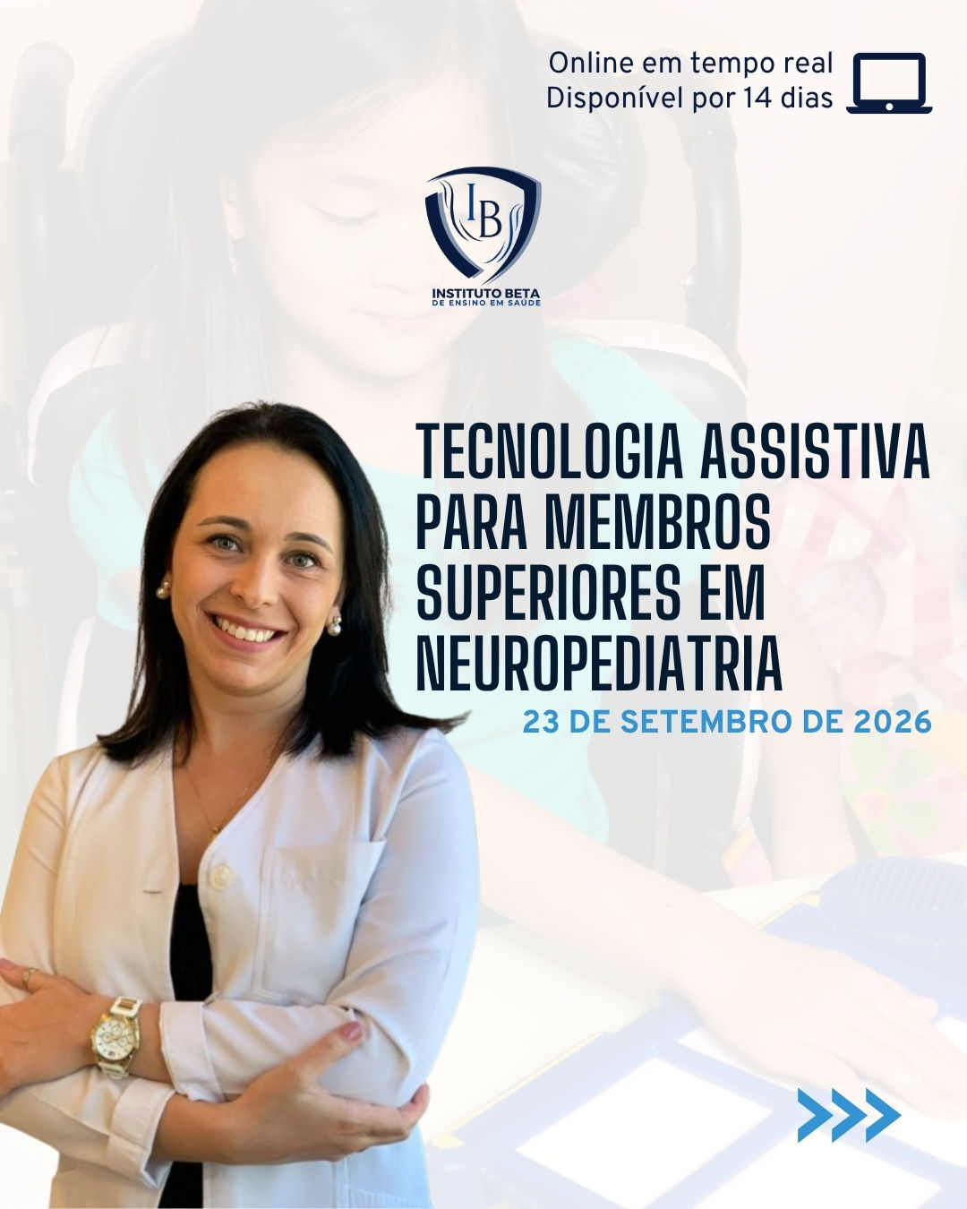 Tecnologia Assistiva para Membros Superiores em Neuropediatria