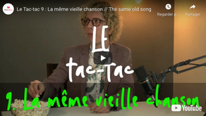 Le Tac-tac 9 : La même vieille chanson
