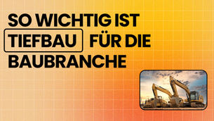 So wichtig ist Tiefbau in der Baubranche: Ein umfassender Einblick
