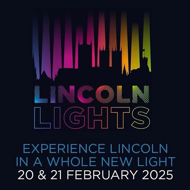 20th & 21st February - Lincoln Lights
