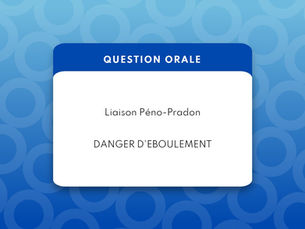 Liaison Péno-Pradon, danger d'éboulement