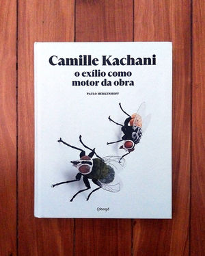 Camille Kachani, o exílio como motor da obra // Editora Cobogó