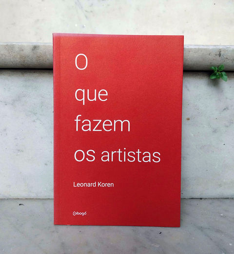 O que fazem os artistas / Editora Cobogó