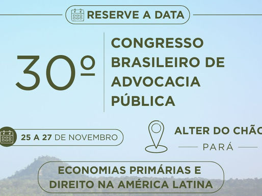 30º Congresso Brasileiro de Advocacia Pública